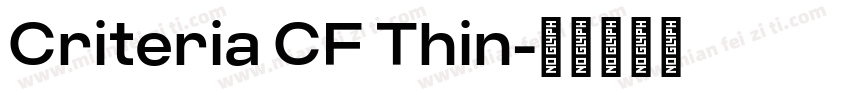 Criteria CF Thin字体转换